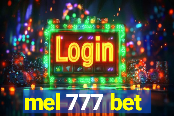 mel 777 bet